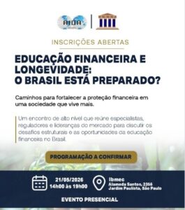 AIDA e ANSP promovem evento sobre Educação Financeira e Longevidade